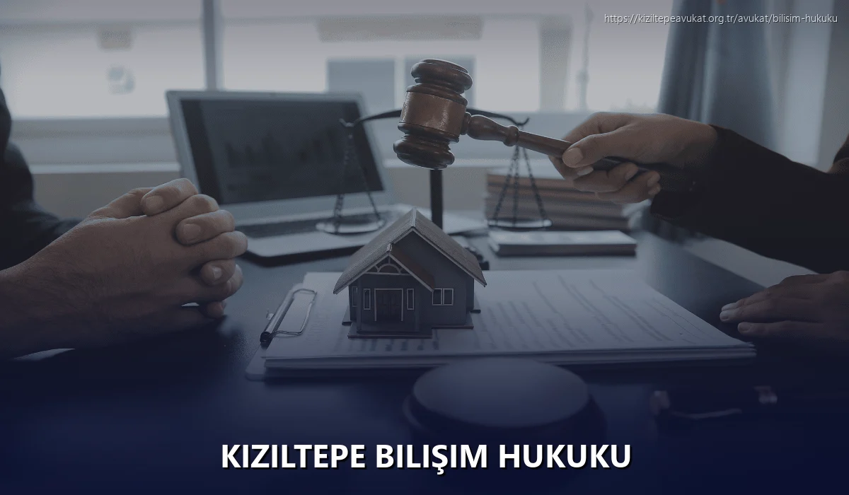Kiziltepe Bilişim Hukuku