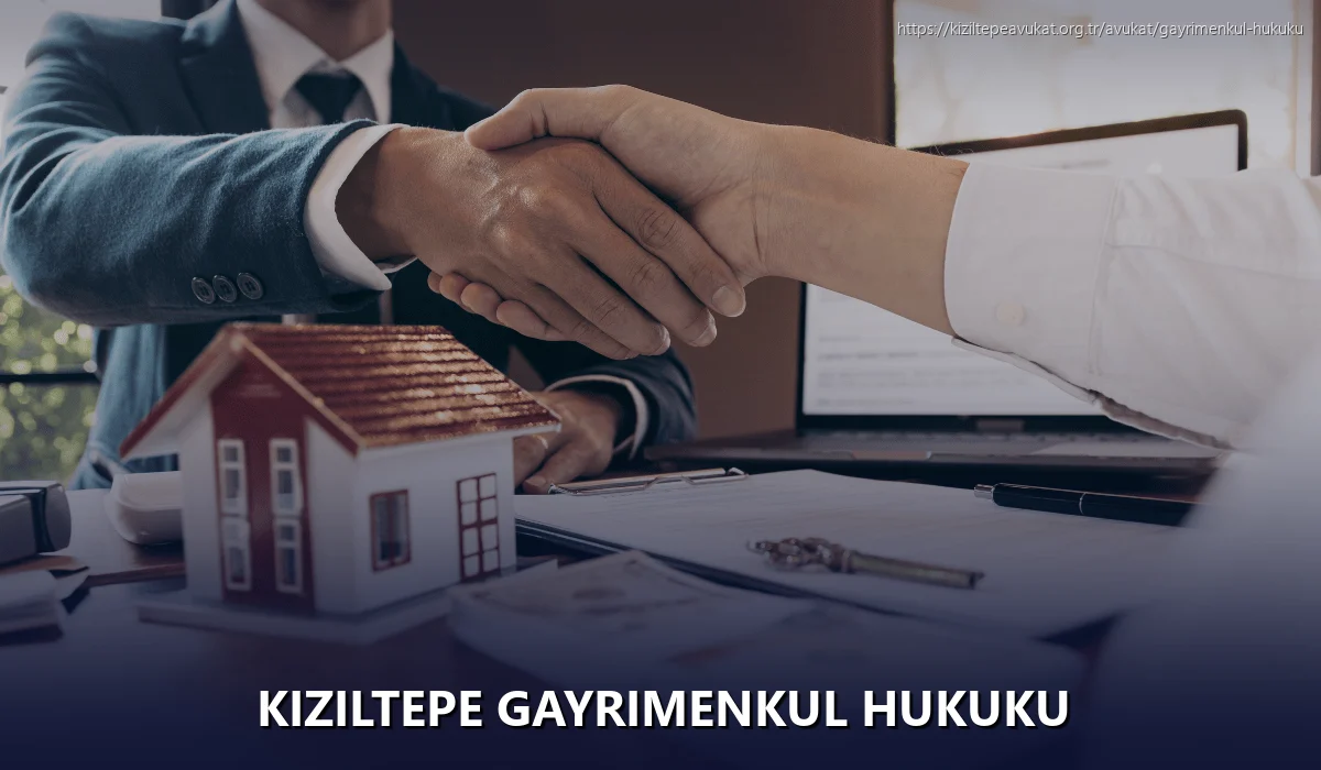 Kiziltepe Gayrimenkul Hukuku