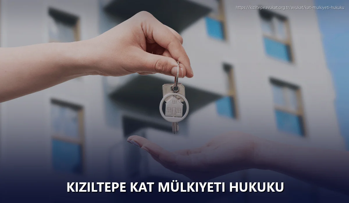 Kiziltepe Kat Mülkiyeti Hukuku