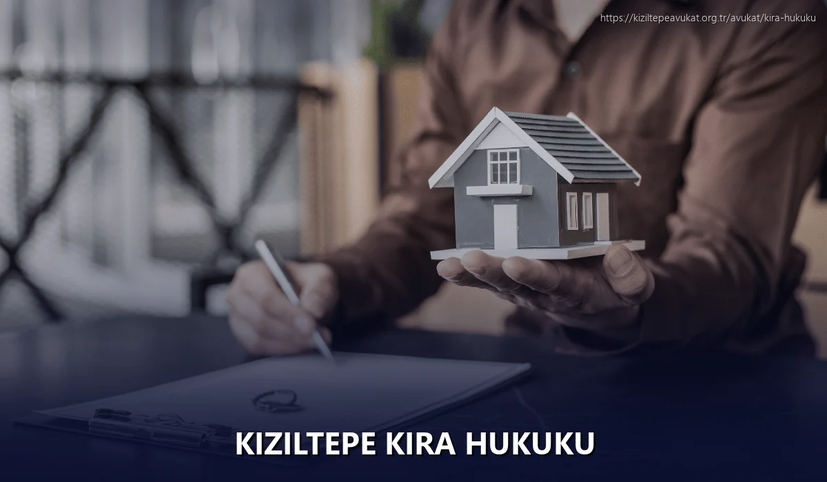 Kiziltepe Kira Hukuku