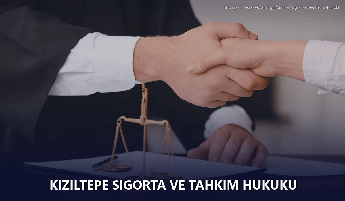 Kiziltepe Sigorta ve Tahkim Hukuku