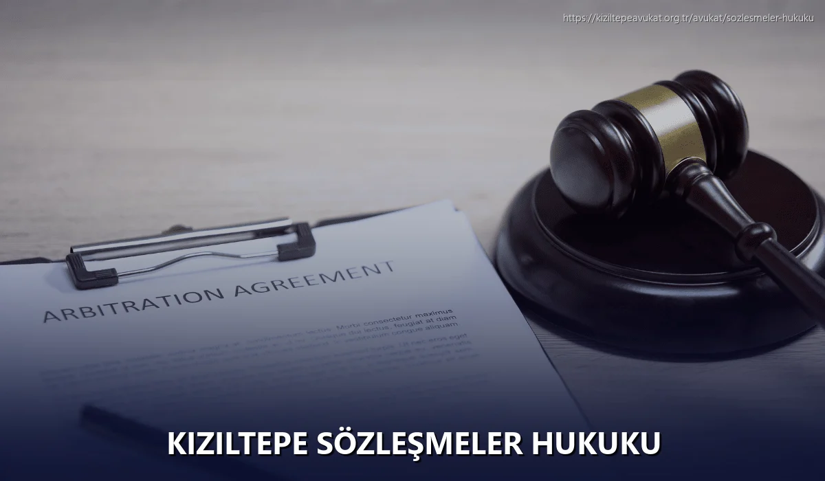 Kiziltepe Sözleşmeler Hukuku